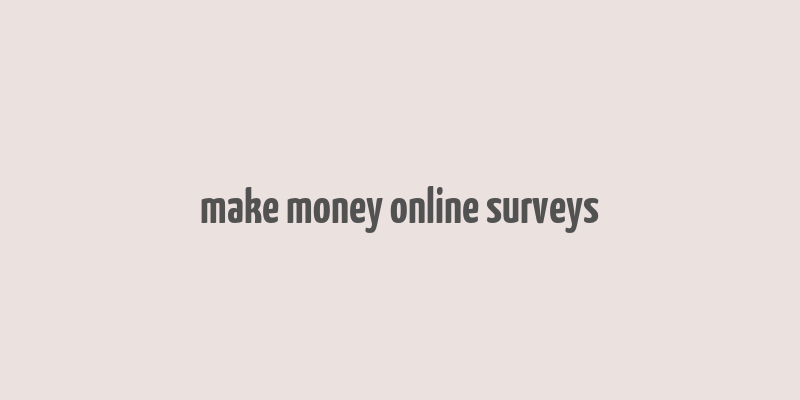 make money online surveys