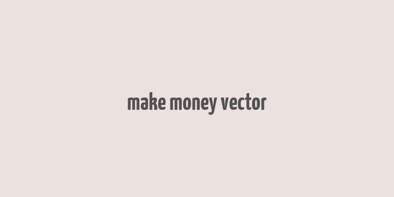 make money vector