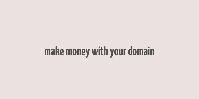 make money with your domain