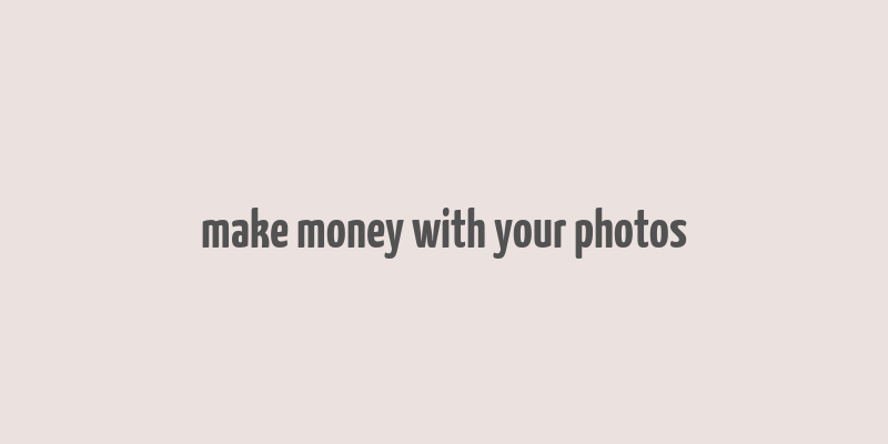 make money with your photos