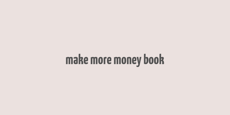 make more money book