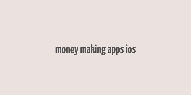 money making apps ios