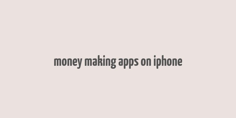 money making apps on iphone