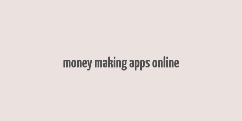 money making apps online