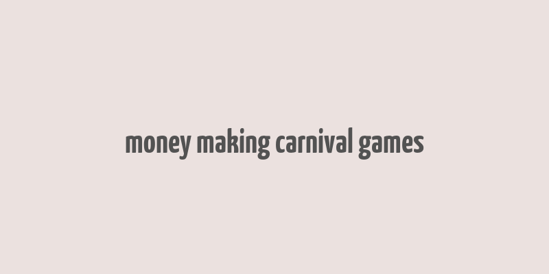 money making carnival games