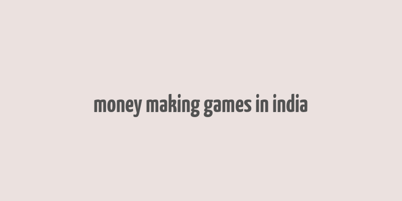 money making games in india