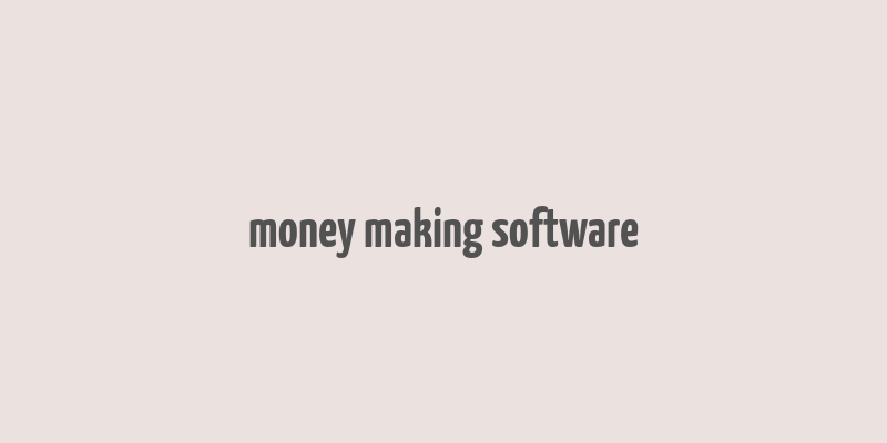 money making software