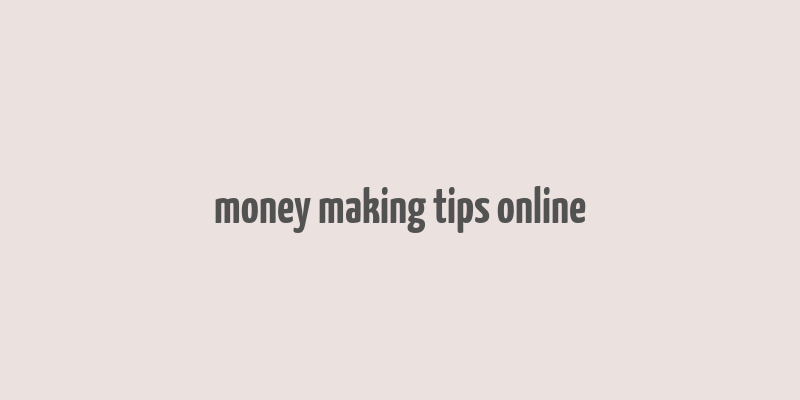 money making tips online