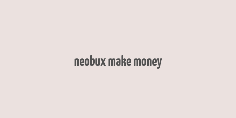 neobux make money