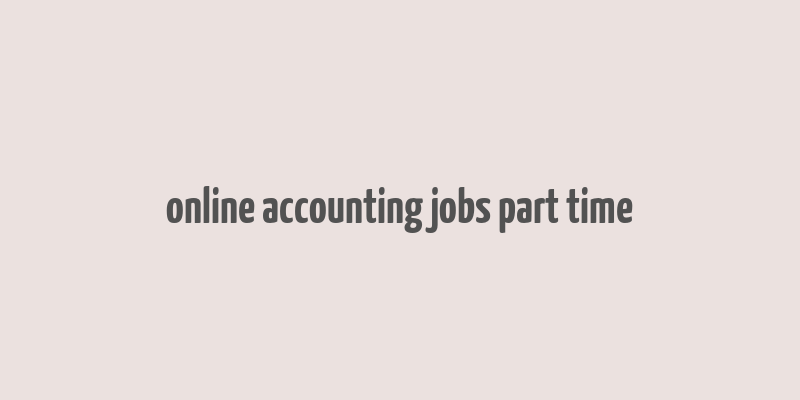 online accounting jobs part time