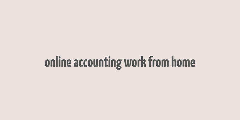 online accounting work from home