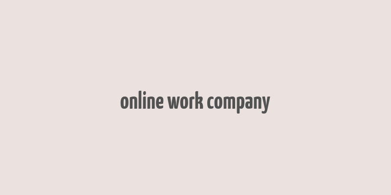 online work company