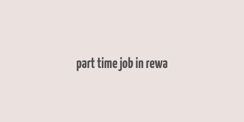 part time job in rewa