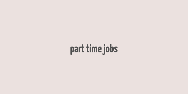 part time jobs