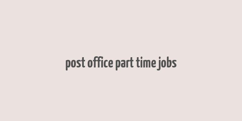 post office part time jobs