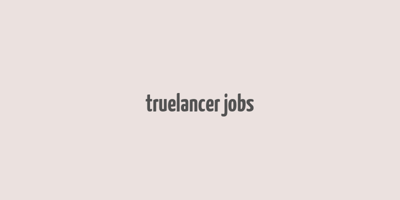 truelancer jobs