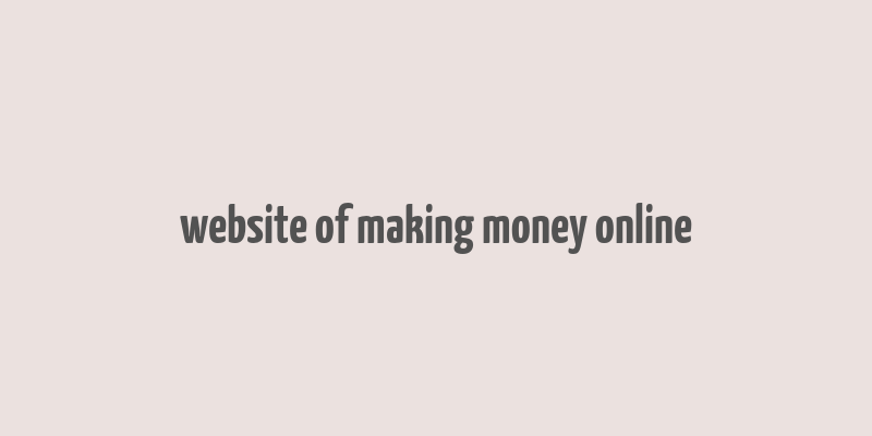 website of making money online