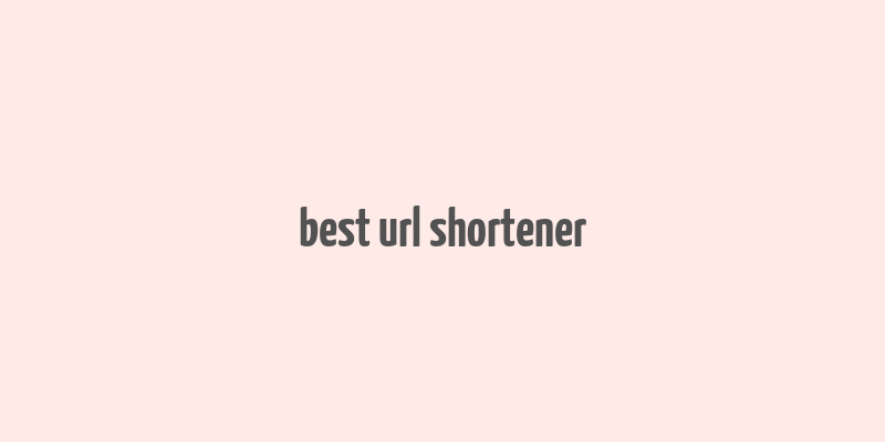 best url shortener