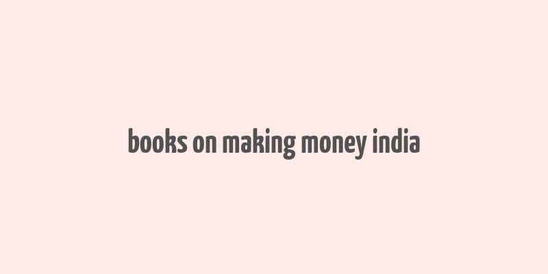 books on making money india