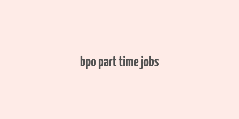 bpo part time jobs