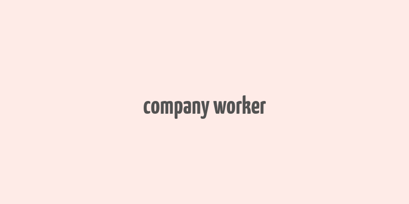 company worker