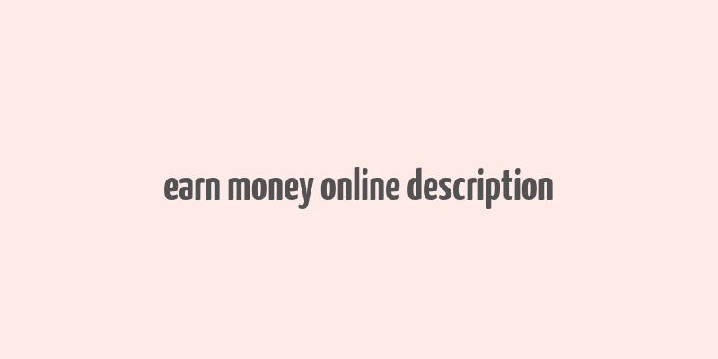 earn money online description