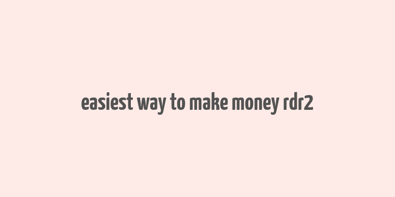 easiest way to make money rdr2