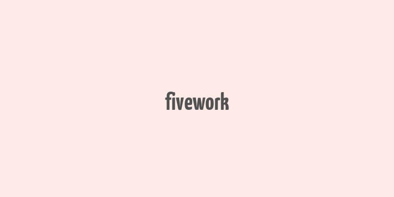 fivework