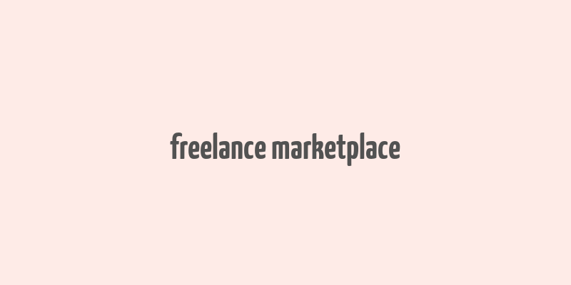 freelance marketplace