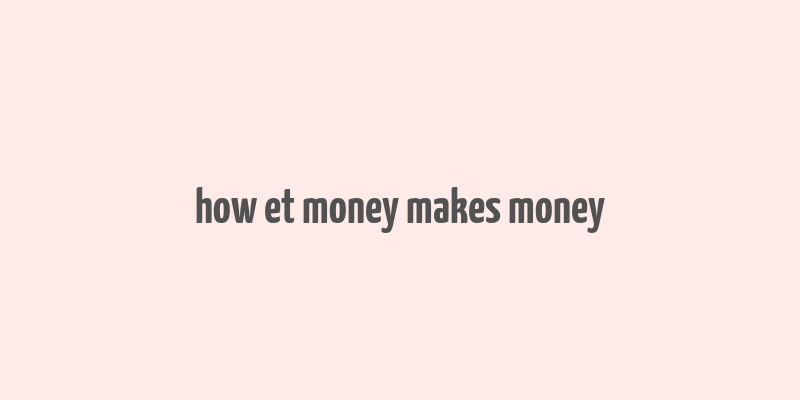 how et money makes money