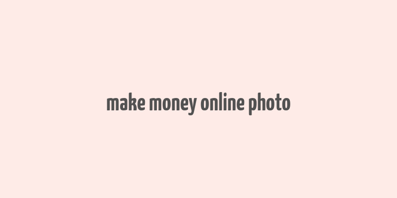 make money online photo