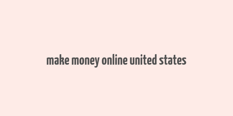 make money online united states