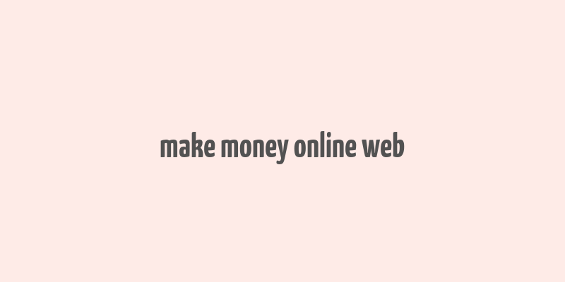 make money online web