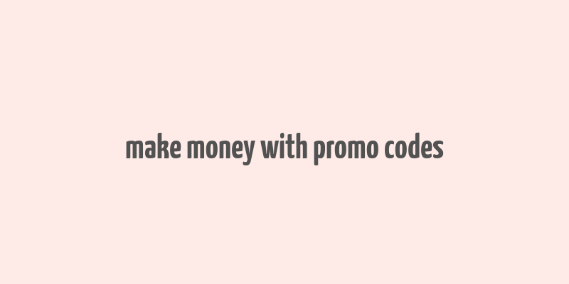 make money with promo codes