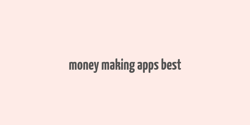 money making apps best