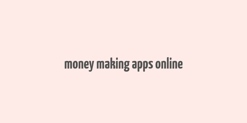 money making apps online