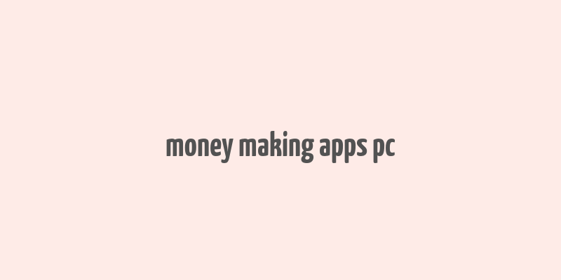 money making apps pc