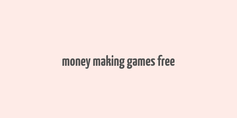 money making games free