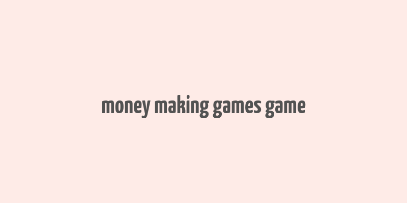 money making games game