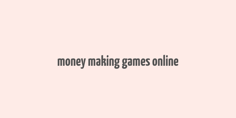 money making games online