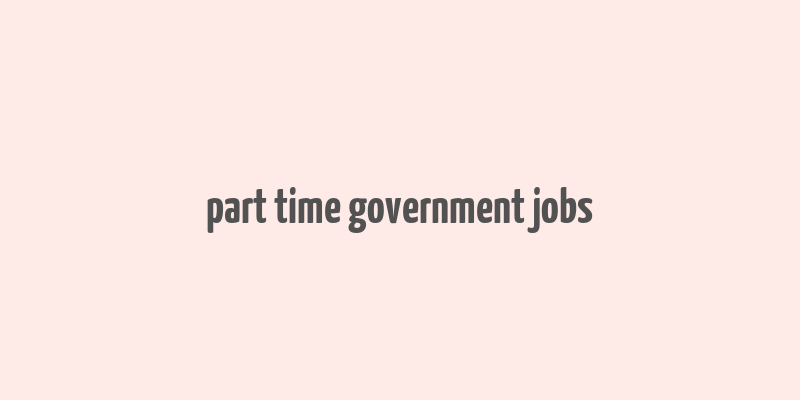 part time government jobs