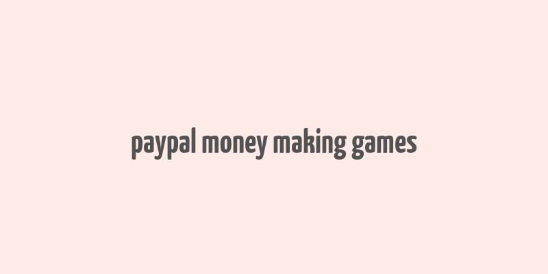 paypal money making games