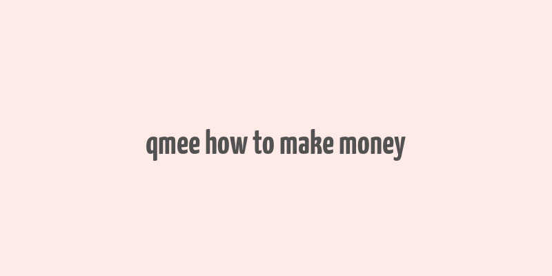 qmee how to make money