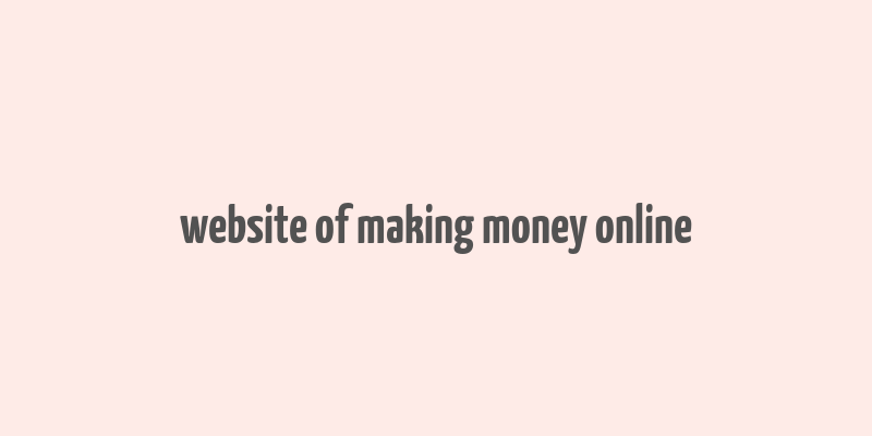 website of making money online