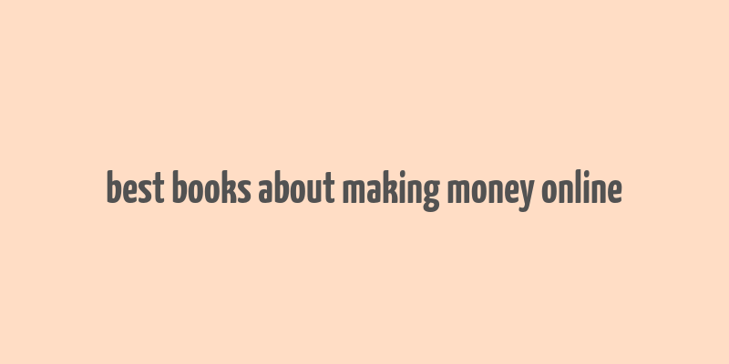 best books about making money online