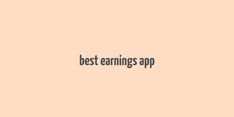 best earnings app