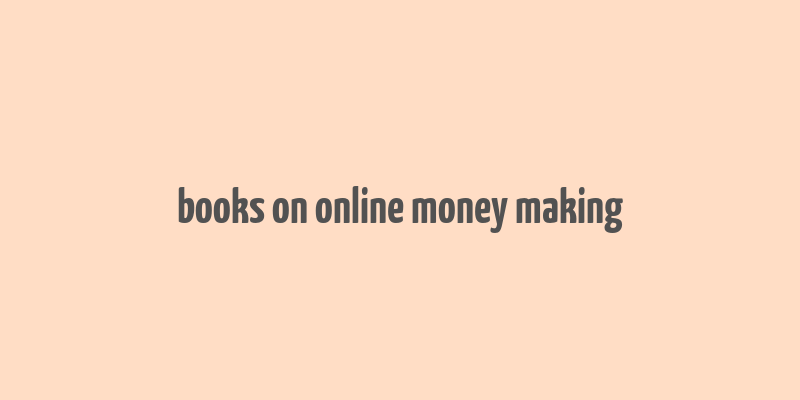 books on online money making