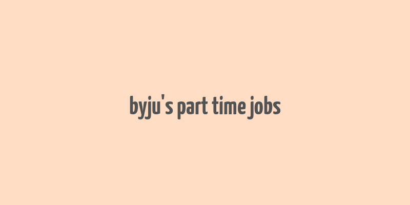 byju's part time jobs