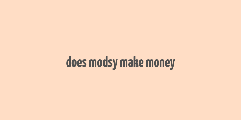 does modsy make money