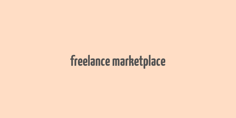 freelance marketplace